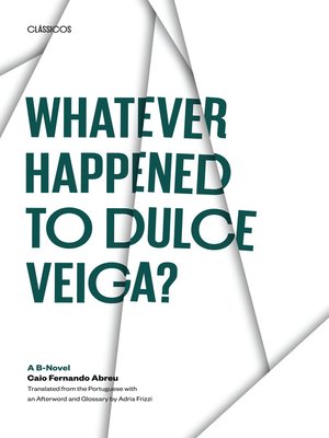 cover image of Whatever Happened to Dulce Veiga?